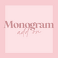 Monogram Add On